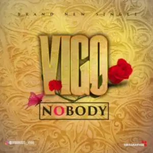 Vigo - Nobody